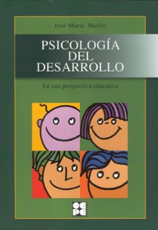 psicologia del desarrollo, en una perspectiva educativa-9788478695249