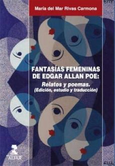 fantasias femeninas de edgar allan poe: relatos y poemas-9788478983049