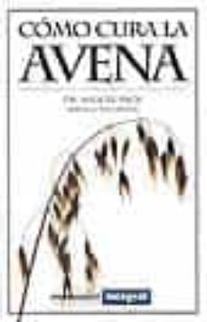 como cura la avena-miquel pros casas-9788479013349