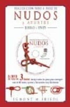 realizacion paso a paso de nudos y ayustes (incluye dvd)-egmont m. frield-9788479025649