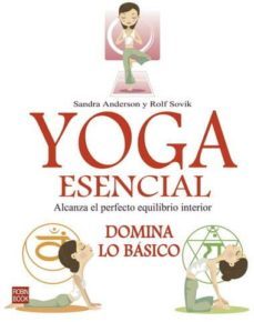 yoga esencial-sandra anderson-rolf sovik-9788479277949
