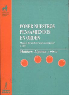 relacionando nuestros pensamientos: manual del profesor para acom pañar a elfie-matthew lipman-9788479602949