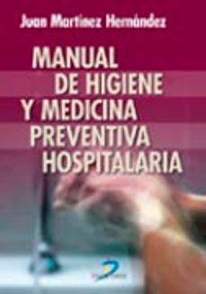 manual de higiene y medicina preventiva hospitalaria-9788479787349