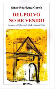 del polvo no he venido-omar rodriguez garcia-9788480174749