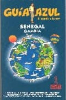 senegal; gambia (guia azul. el mundo a tu aire)-9788480234849