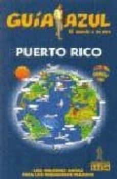 puerto rico (guia azul)-9788480235549