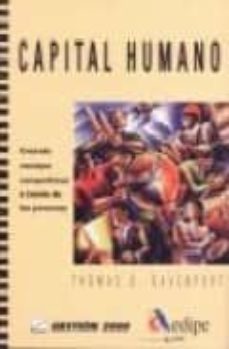 capital humano: crenado ventajas competitivas a partir de las per sonas-thomas o. davenport-9788480885249