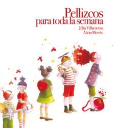 pellizcos para toda la semana-julia villaescusa blanca-9788481317749