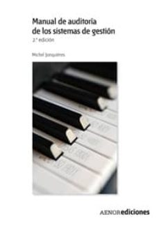 manual de auditoria de los sistemas de gestion (2ª ed.)-michel jonquieres-9788481436549