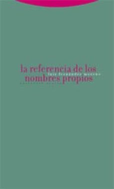 la referencia de los nombres propios-luis fernandez moreno-9788481648249