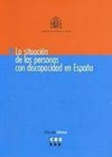 la situacion de las personas con discapacidad en españa-9788481882049