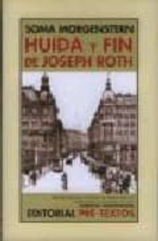 huida y fin de joseph roth-9788481918649