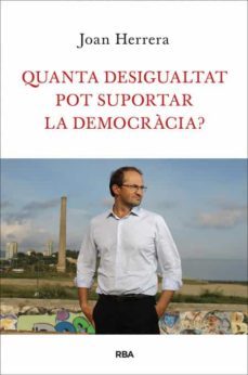 quanta desigualtat pot suportar la democracia?-9788482646749
