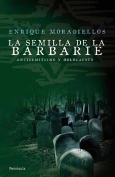 la semilla de la barbarie-9788483078549