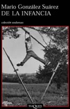 de la infancia-mario suarez-9788483102749