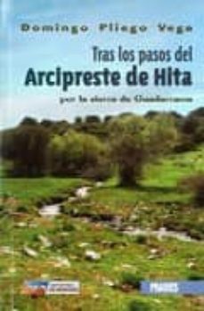 tras los pasos del arciprestre de hita: por la sierra de guadarra ma-domingo pliego vega-9788483212349