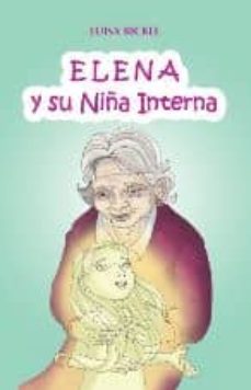 elena y su niña interna-luisa bickel-9788483522349