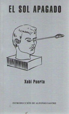 el sol apagado: ceremonia y sacrificio de guillermo tell-xabi puerta-9788483714249