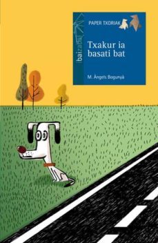 txakur ia basati bat-maria angels bogunya-9788483948149