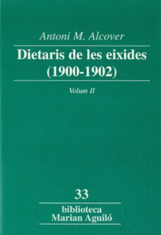 dietaris de les eixides (1900-1902) (vol. ii)-antoni m. alcover-9788484153849