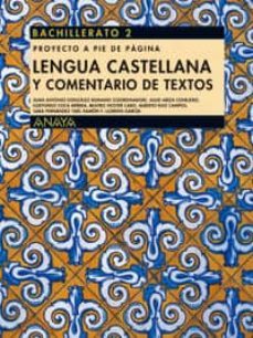 lengua castellana y comentario de textos (bachillerato 2)-9788484336549