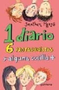 1 diario 6 protagonistas y alguna cosilla +-johathan meres-9788484411949