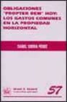 obligaciones propter rem hoy: los gastos comunes en la propiedad horizontal-isabel sierra perez-9788484426349