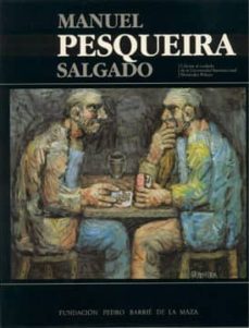 manuel pesqueira salgado-jose antonio alonso rodriguez-9788485728749