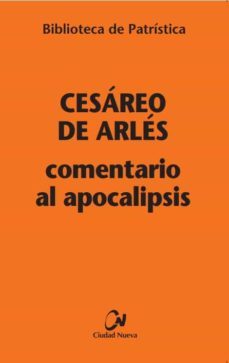 comentario al apocalipsis-santo cesareo de arles-9788486987749