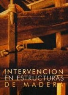 intervencion en estructuras de madera-francisco arriaga martitegui-9788487381249
