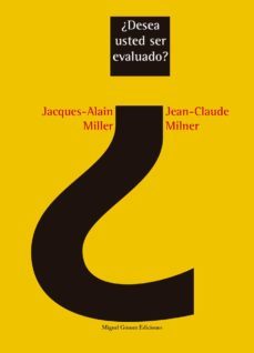 ¿desea usted ser evaluado?-jean claude milner-9788488326249