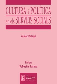 cultura i politica en els serveis socials-9788488711649