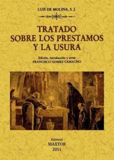 tratado sobre los prestamos y la usura (ed. facsimil)-luis de molina-9788490010549