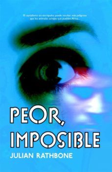 peor, imposible (ebook)-julian rathbone-9788490183649