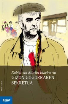 gizon gogorraren sekretua (ebook)-martin etxeberria garro-9788490273449