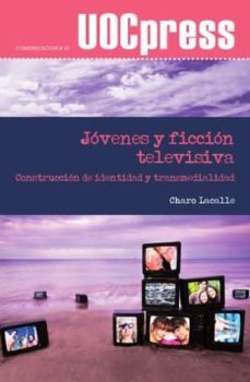 jovenes y ficcion televisiva-charo lacalle-9788490297049