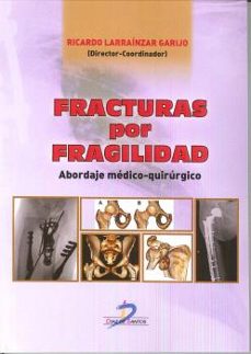 fracturas por fragilidad-garijo larrainzar-9788490520949