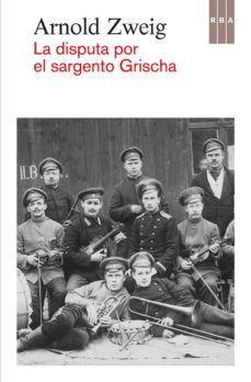 la disputa por el sargento grischa-9788490562949