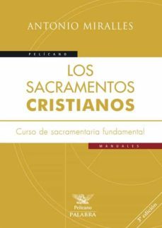 los sacramentos cristianos-9788490610749