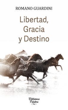 libertad, gracia y destino-9788490617649