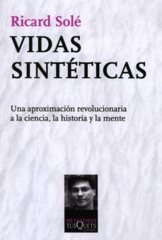 vidas sintéticas (ebook)-ricard v. sole-9788490663349