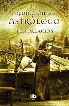 la prediccion del astrologo-teo palacios-9788490700549