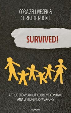 survived! (ebook)-cora zellweger-christof ruckli-9788490727249