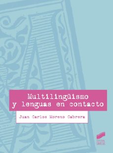 multilinguismo y lenguas en contacto (ebook)-juan carlos moreno cabrera-9788490777848