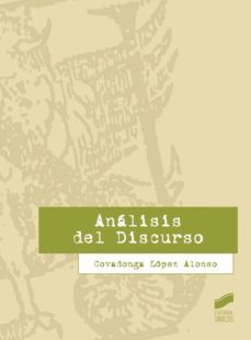 analisis del discurso (ebook)-covadonga lopez alonso-9788490775349