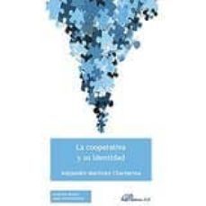 la cooperativa y su identidad-alejandro martinez charterina-9788490859049