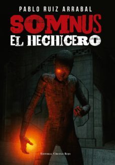 somnus el hechicero (ebook)-pablo ruiz arrabal-9788490956649