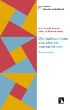 demostraciones visuales en matematicas-ana carvajal sanchez-9788490977149