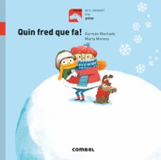 quin fred que fa!-german machado lens-9788491014249