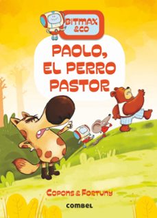 paolo, el perro pastor bitmax 4-jaume copons-9788491016649